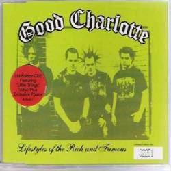 Good Charlotte : Lifestyles of the Rich and Famous (UK Edition)